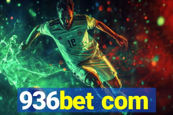 936bet com